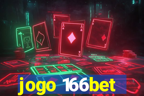 jogo 166bet